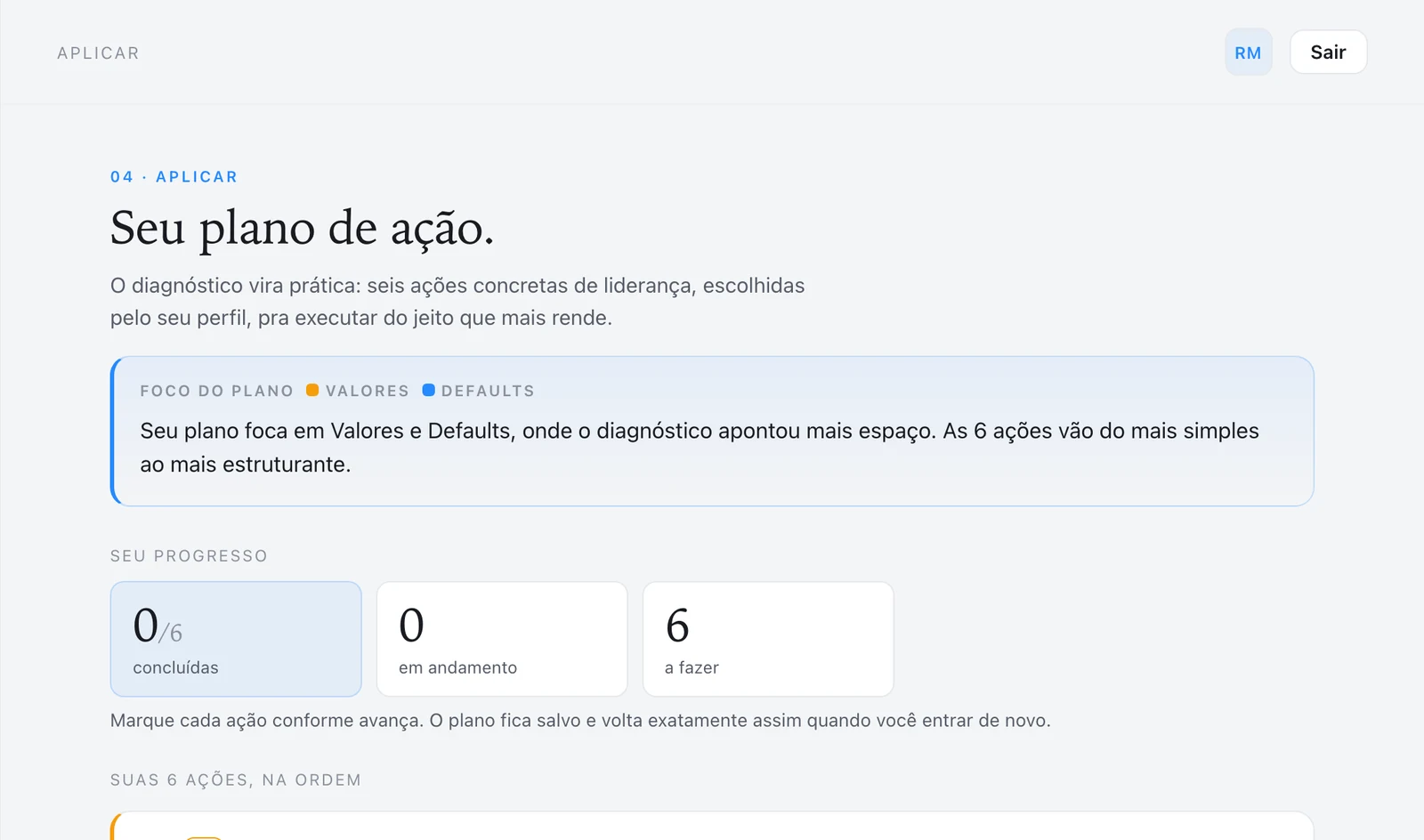 Tela Aplicar: o plano de ação do líder, com o foco definido pelo diagnóstico e o progresso das ações.